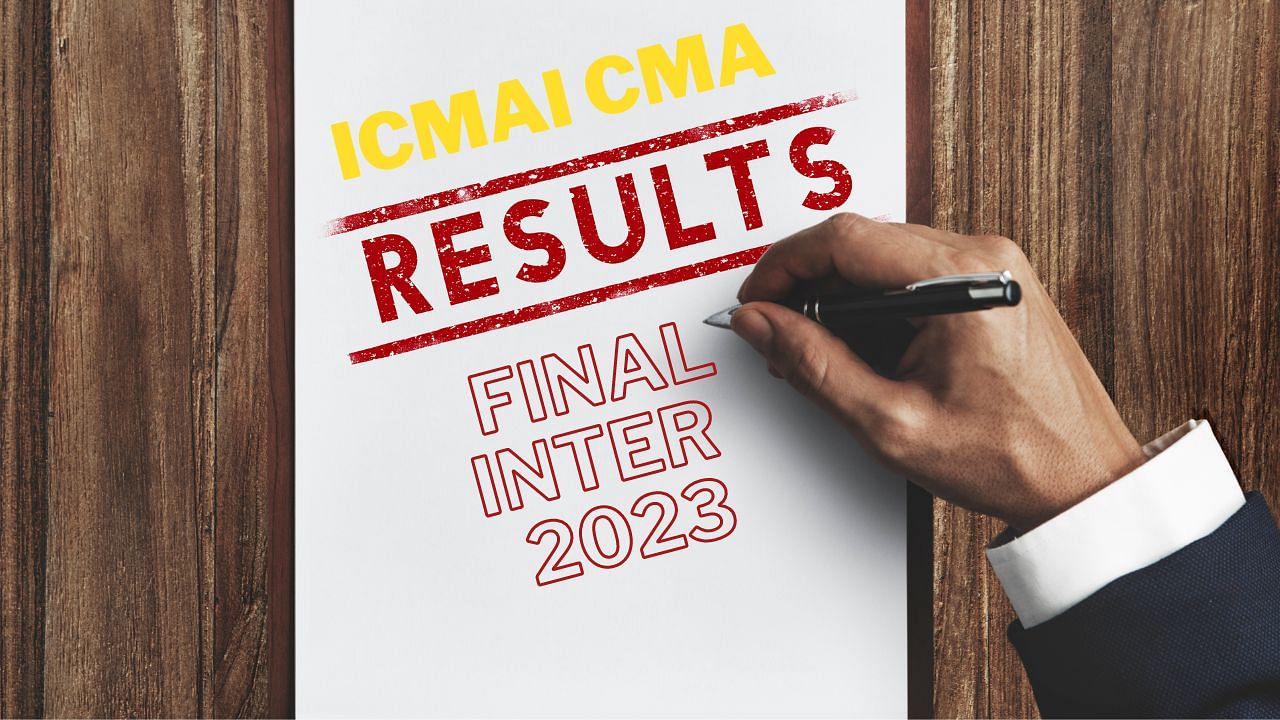 ICMAI CMA Final Inter Result 2023 (Photo: Krishi Jagran)