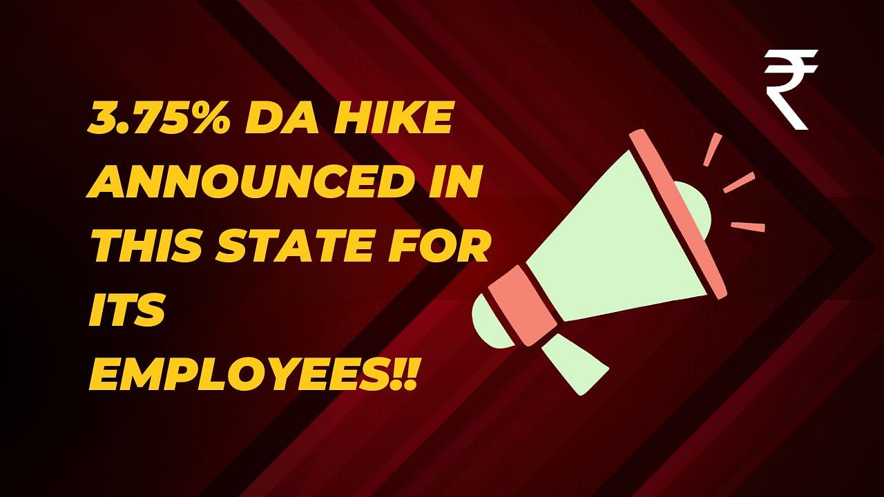 With the hike, the state government will spend an additional ₹1,109 crore. (Image Courtesy- Canva)