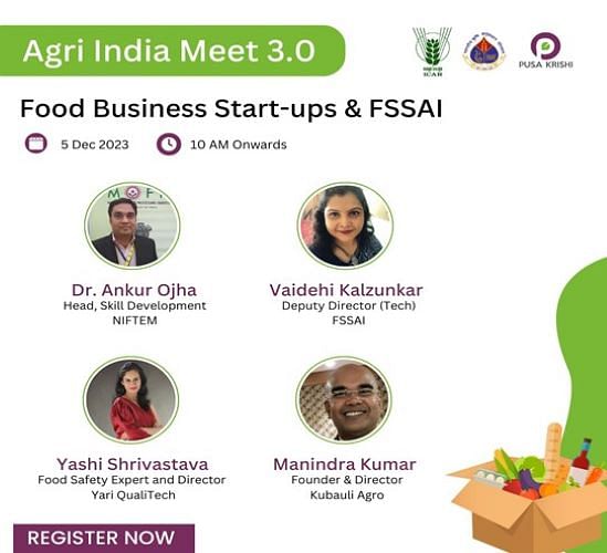 ‘Agri India Meet: Food Business Start-ups & FSSAI’ To Be Held on December 5 (Photo Source: ICAR)