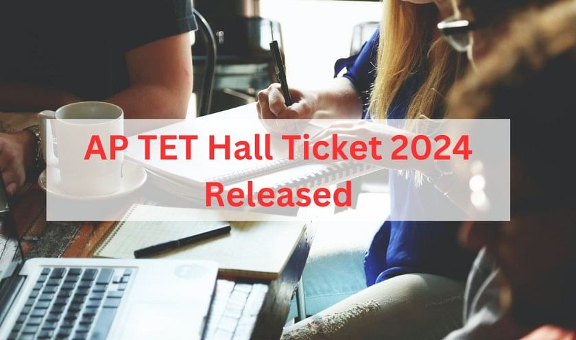 AP TET Hall Ticket 2024 Released; Check Direct Link Download Inside
